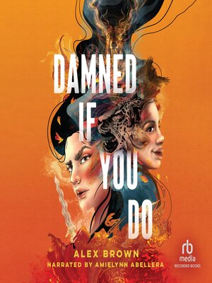 cover image of Damned If You Do